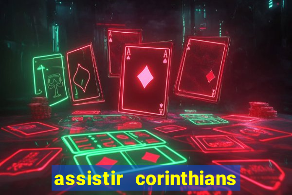 assistir corinthians x vasco futemax